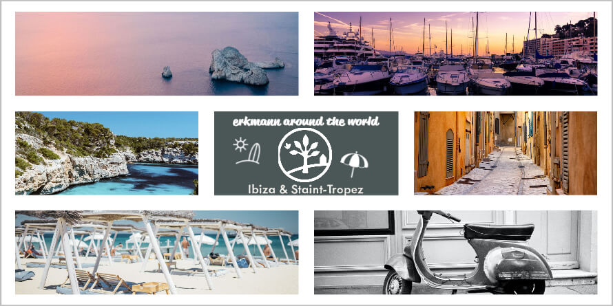 erkmann around the world Saint-Tropz oder Ibiza